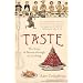 Taste: The Story of Britain Through Its Cooking