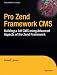 Pro Zend Framework CMS: Building a full CMA using Advanced Aspects of the Zend Framework: Building a Full CMA Using Advanced Aspects of the Zend Framework (Pro)