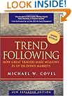 Trend Following: How Great Traders Make Millions in Up or Down Markets, New Expanded Edition
