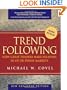 Trend Following: How Great Traders Make Millions in Up or Down Markets, New Expanded Edition