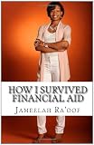 How I Survived Financial Aid: For the First-Generation College Student