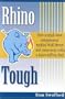 Rhino Tough: How a Small-Town Entrepreneur Tackled Wall Street and Came Away with a $400 Million Deal