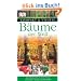 Kompakt & Visuell. B�ume der Welt