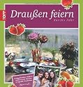 Drau&szlig;en feiern