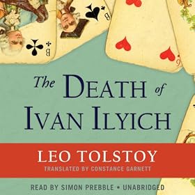 The Death of Ivan Ilyich (Unabridged)