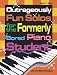 Books : Outrageously Fun Solos for the Formerly Bored Piano Student: Book 1 Easy