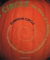 Pumpkin Circle: The Story of a Garden
