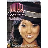 Hotel Decadence ~ Felicia Tang