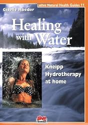 Healing with Water (Alive Natural Health Guides)