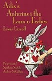 Ailis's anterins i the Laun o Ferlies