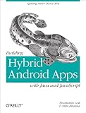 Building hybrid Android apps with Java and JavaScript