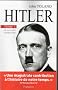 Adolf Hitler : Tome 1, 20 avril 1889-Octobre 1938