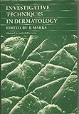 Investigative techniques in dermatology