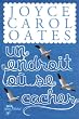 Un endroit o� se cacher
