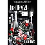LightWave v9 Texturing (Wordware Game and Graphics Library)