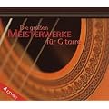 Die Grossen Meisterwerke f�r Gitarre