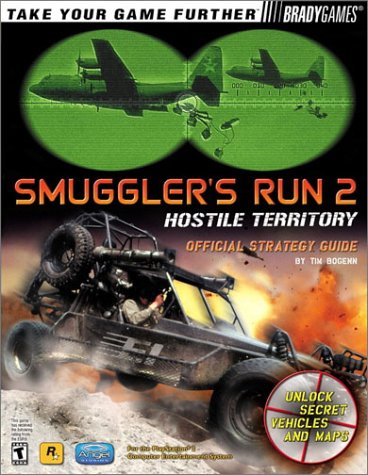 Smugglers Run 2: Hostile Territory Official Strategy Guide (Brady Games.)