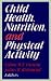 Books : Child Health, Nutrition, and Physical Activity