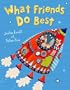What Friends Do Best