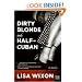 Dirty Blonde and Half-Cuban: A Novel