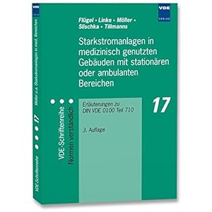 Starkstromanlagen in medizinisch genutzten Gebäuden mit stationären oder ambulanten Bere