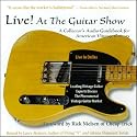 Live! At the Guitar Show: A Collector's Audio Guidebook for American Vintage Guitars