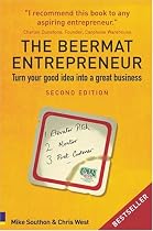 The Beermat Entrepreneur: Turn Your Good Idea into a Great Business