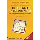 The Beermat Entrepreneur: Turn Your Good Idea into a Great Business