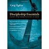 Discipleship Essentials: A Guide to Building Your Life in Christ