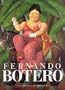 Fernando Botero: 50 Anos De Vida Artistica (Spanish Edition)