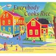 Everybody Cooks Rice (Carolrhoda Picture Books)