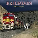  : Railroads 2005 Wall Calendar