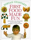 First food made fun