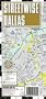Streetwise Dallas Map - Laminated City Center Street Map of Dallas, Texas - Folding pocket size travel map with Dart & Trinity rail routes