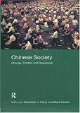 Chinese Society : Change, Conflict and Resistance (Asias Transformations)