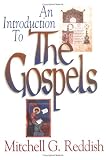 An Introduction to the Gospels