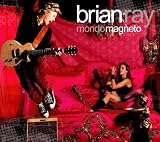 Brian Ray - Mondo Magneto ( Audio CD ) - B000BNM7JS