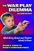 The War Play Dilemma: What Every Parent and Teacher Needs to Know (Early Childhood Education): What Every Parent and Teacher Needs to Know (Early Childhood Education)