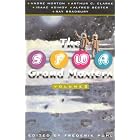 Click here to buy The SFWA Grand Masters, Volume 2: Andre Norton, Arthur C. Clarke, Isaac Asimov, Alfred... by  Frederik Pohl.