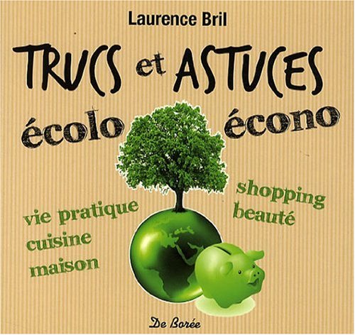 Trucs et Astuces Ecolo-Econo