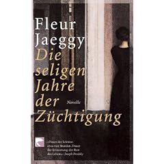 Die seligen Jahre der Z�chtigung