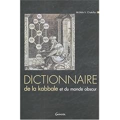 Dictionaire de la kabbale et du monde obscur