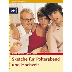 Sketche f�r Polterabend und Hochzeit