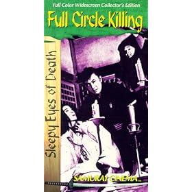 Sleepy Eyes of Death - Full Circle Killing [VHS]