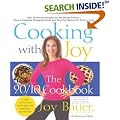 Cooking With Joy: The 90/10 Cookbook