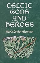 Celtic Gods and Heroes