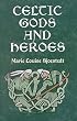 Celtic Gods and Heroes