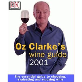 Oz Clarke's Wine Guide 2001
