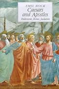Caesars and Apostles: Hellenism, Rome and Judaism