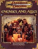 Enemies and Allies (Dungeons and Dragons Accessory)(Bruce R. Cordell/Jeff Grubb/David Noonan/Skip Williams)